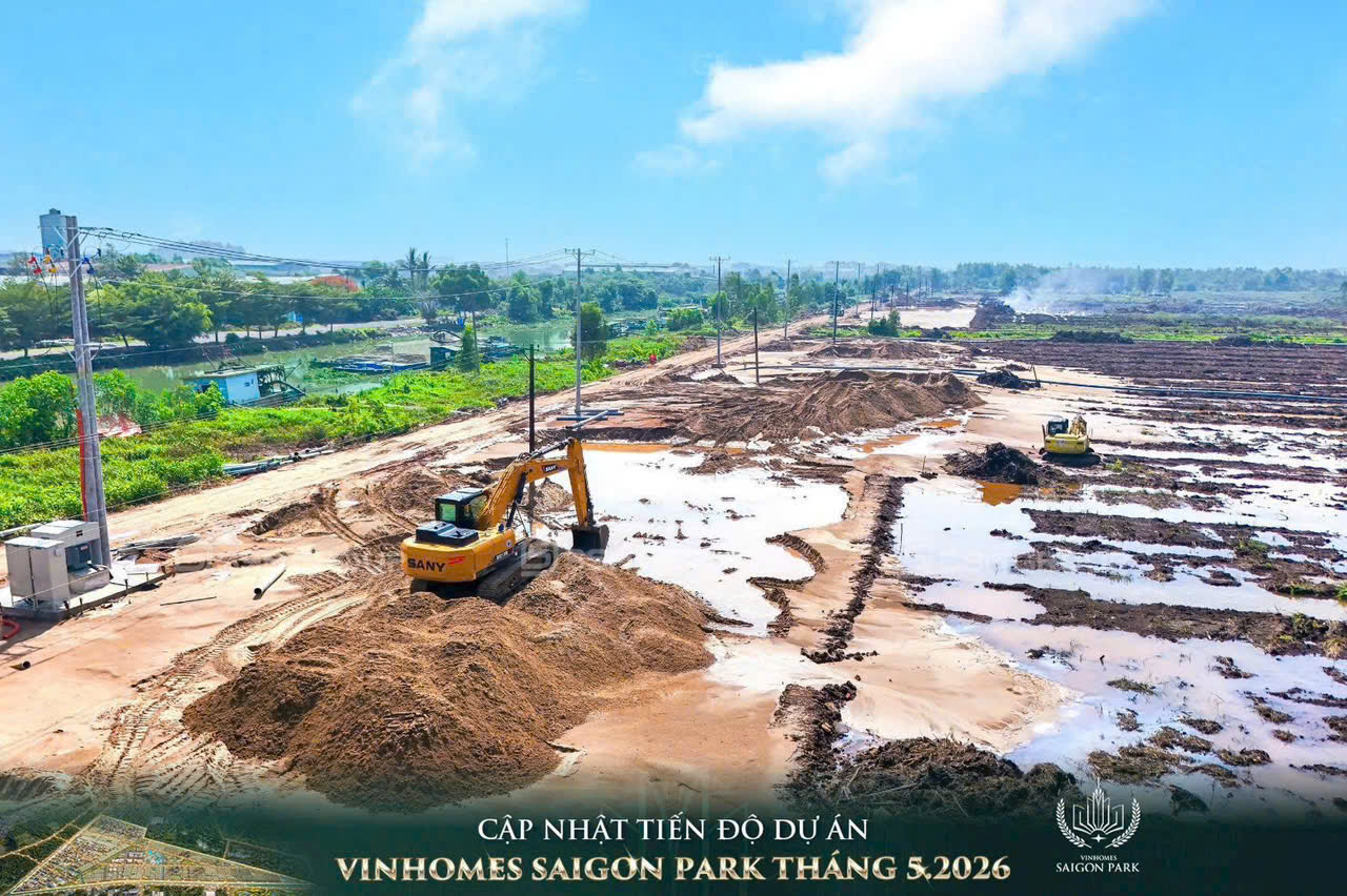 Cập nhật thông tin tiến độ dự án Vinhomes Saigon Park đến ngày 15/05/2026